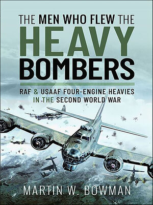 cover image of The Men Who Flew the Heavy Bombers